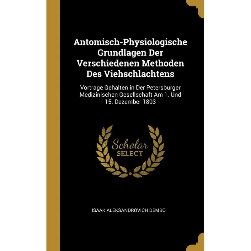 Antomisch-Physiologische Grundlagen Der Verschiedenen Metho