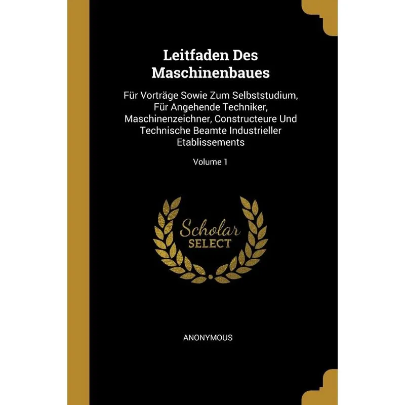 Leitfaden Des Maschinenbaues