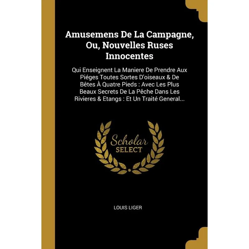 Amusemens De La Campagne, Ou, Nouvelles Ruses Innocentes
