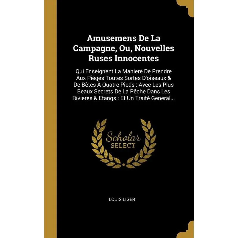 Amusemens De La Campagne, Ou, Nouvelles Ruses Innocentes