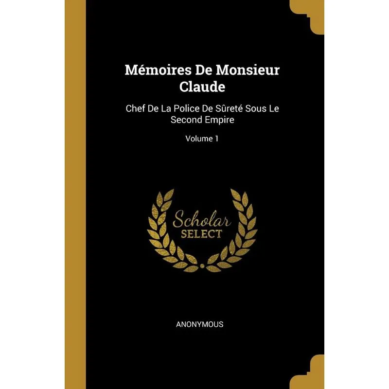 Mémoires De Monsieur Claude