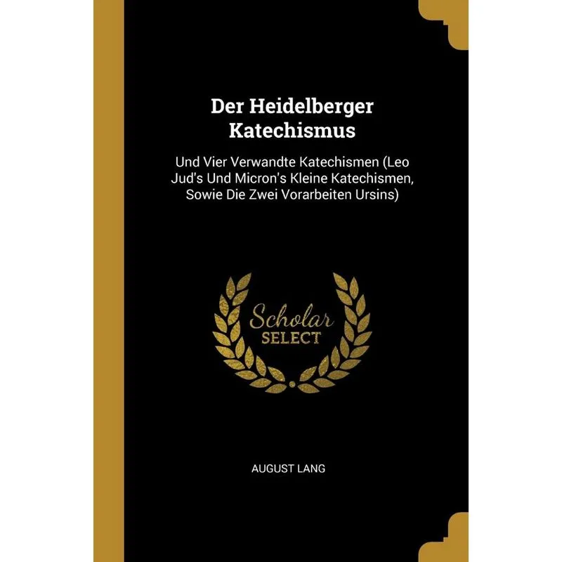 Der Heidelberger Katechismus