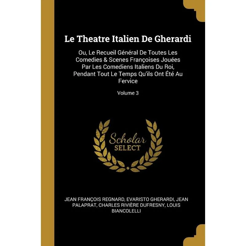 Le Theatre Italien De Gherardi