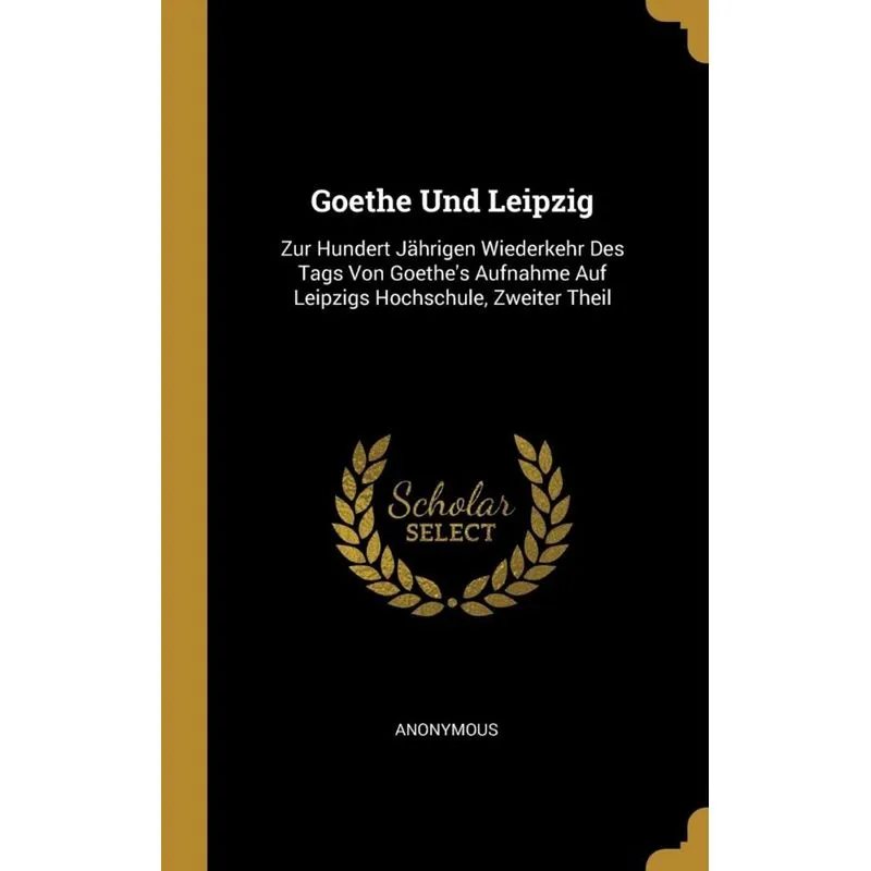 Goethe Und Leipzig
