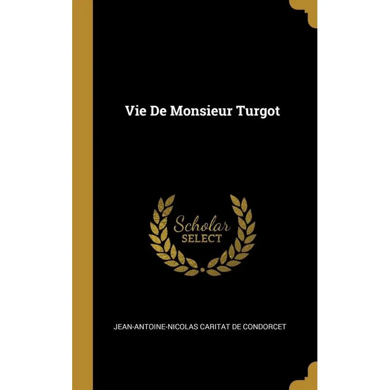 Vie De Monsieur Turgot