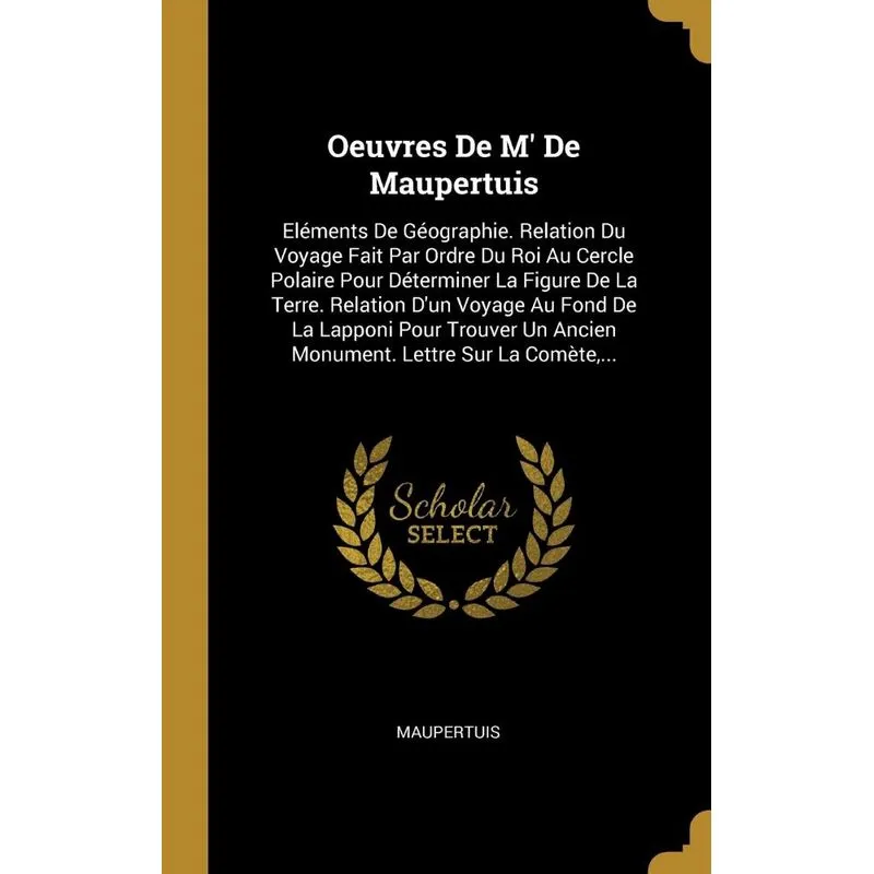 Oeuvres De M De Maupertuis