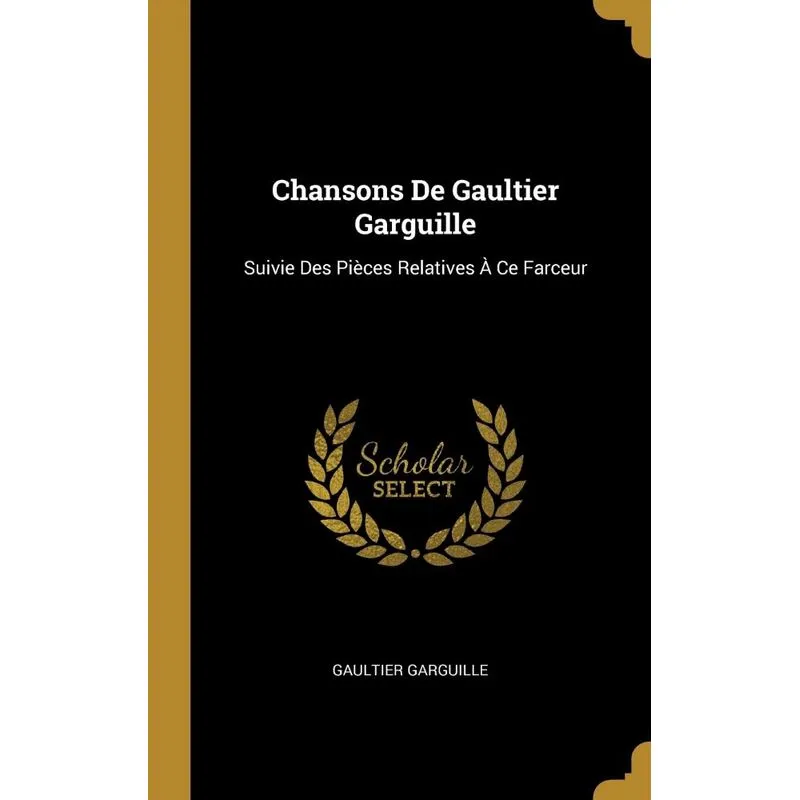 Chansons De Gaultier Garguille