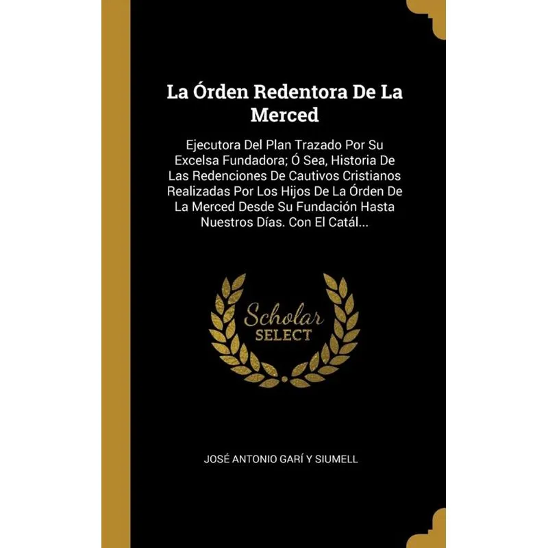La Órden Redentora De La Merced