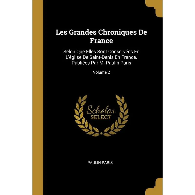 Les Grandes Chroniques De France