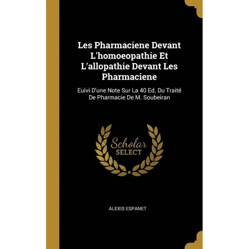 Les Pharmaciene Devant Lhomoeopathie Et Lallopathie Devan