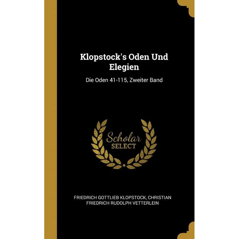 Klopstocks Oden Und Elegien