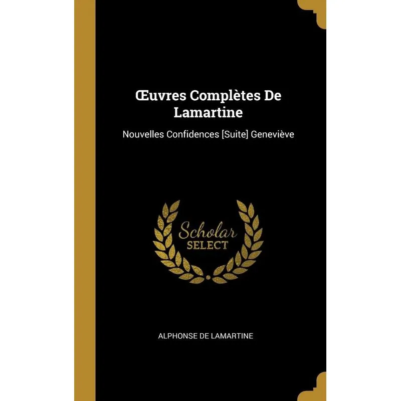Œuvres Complètes De Lamartine