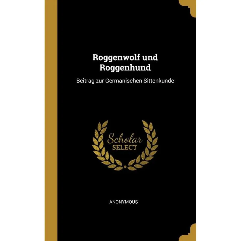 Roggenwolf und Roggenhund