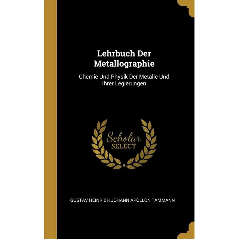 Lehrbuch Der Metallographie