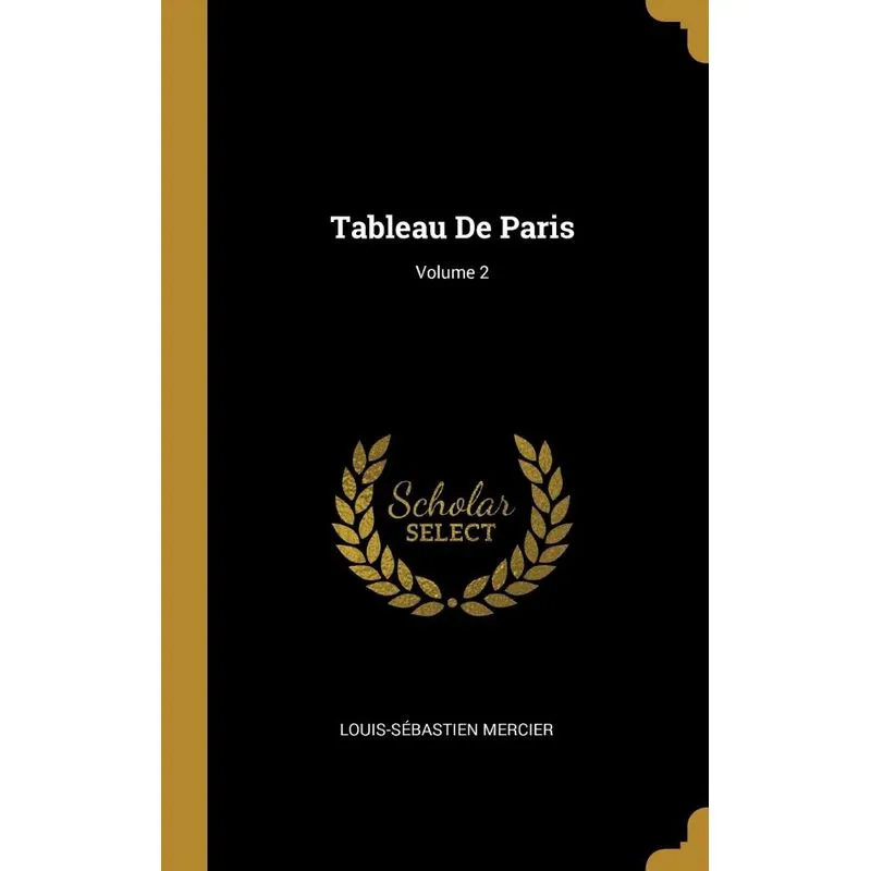 Tableau De Paris, Volume 2