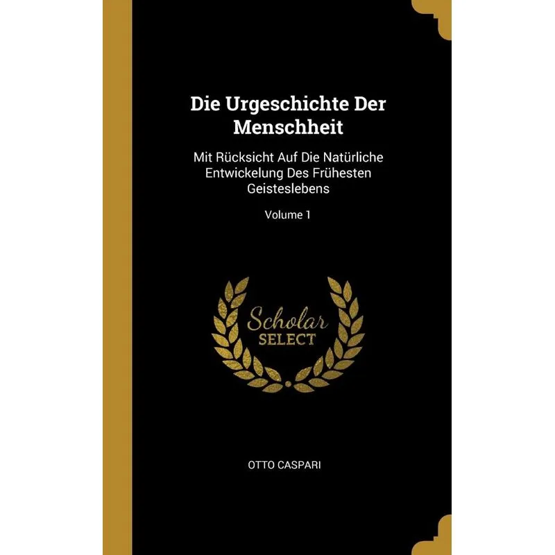 Die Urgeschichte Der Menschheit