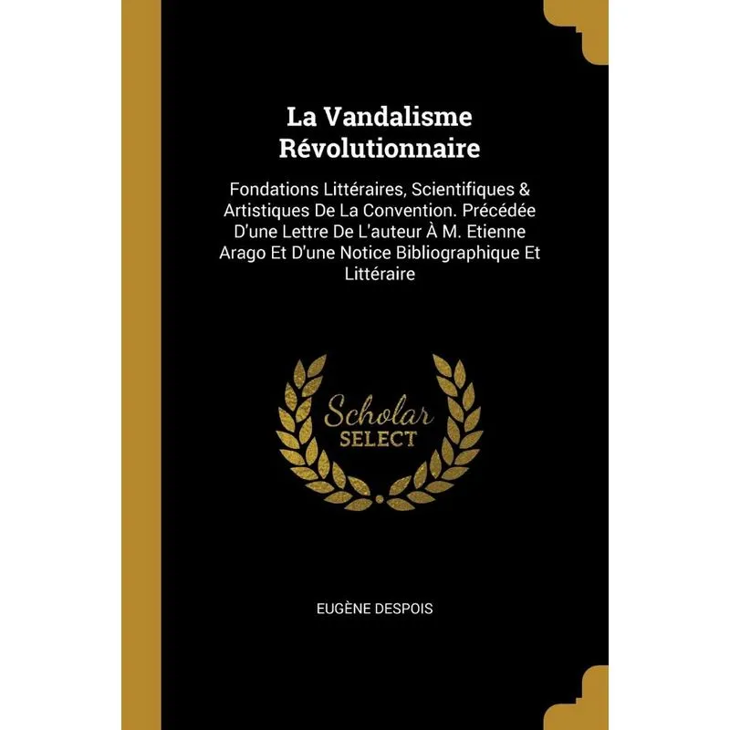 La Vandalisme Révolutionnaire