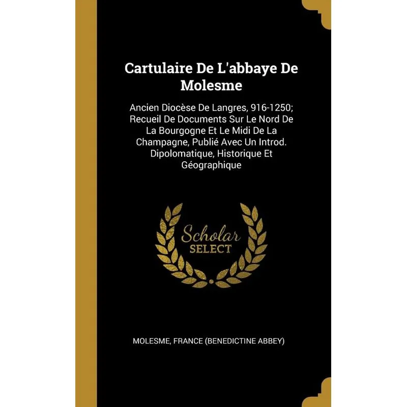 Cartulaire De Labbaye De Molesme