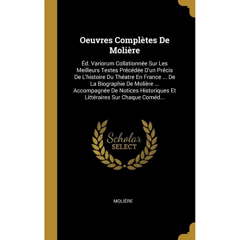 Oeuvres Complètes De Molière