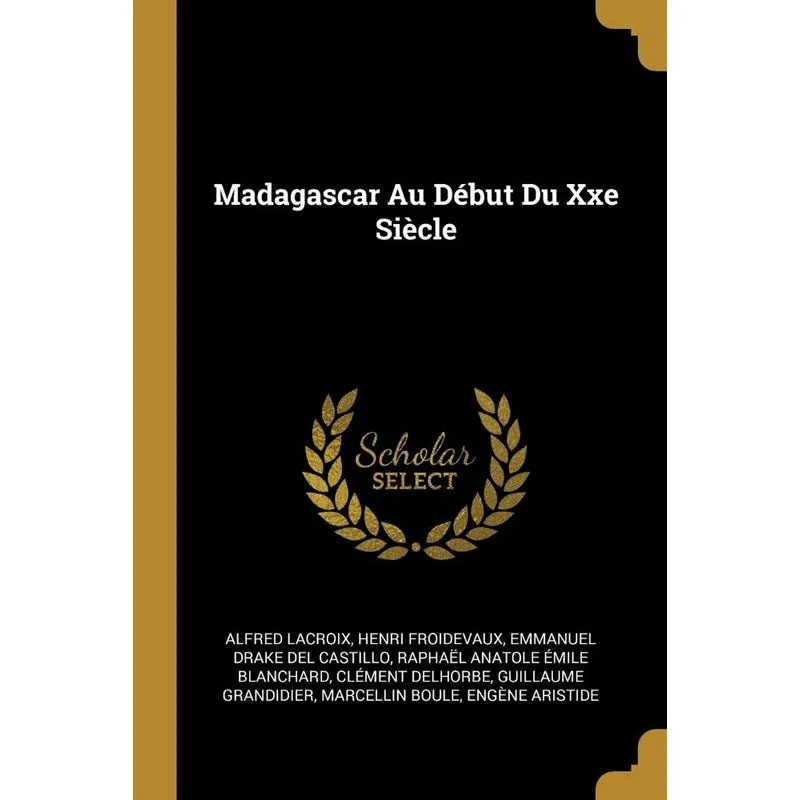 Madagascar Au Début Du Xxe Siècle