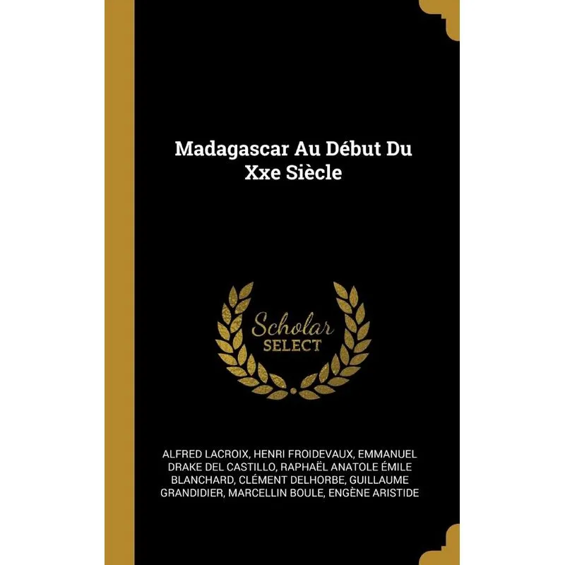 Madagascar Au Début Du Xxe Siècle
