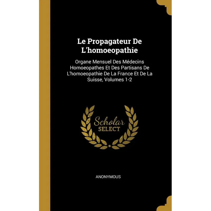 Le Propagateur De Lhomoeopathie