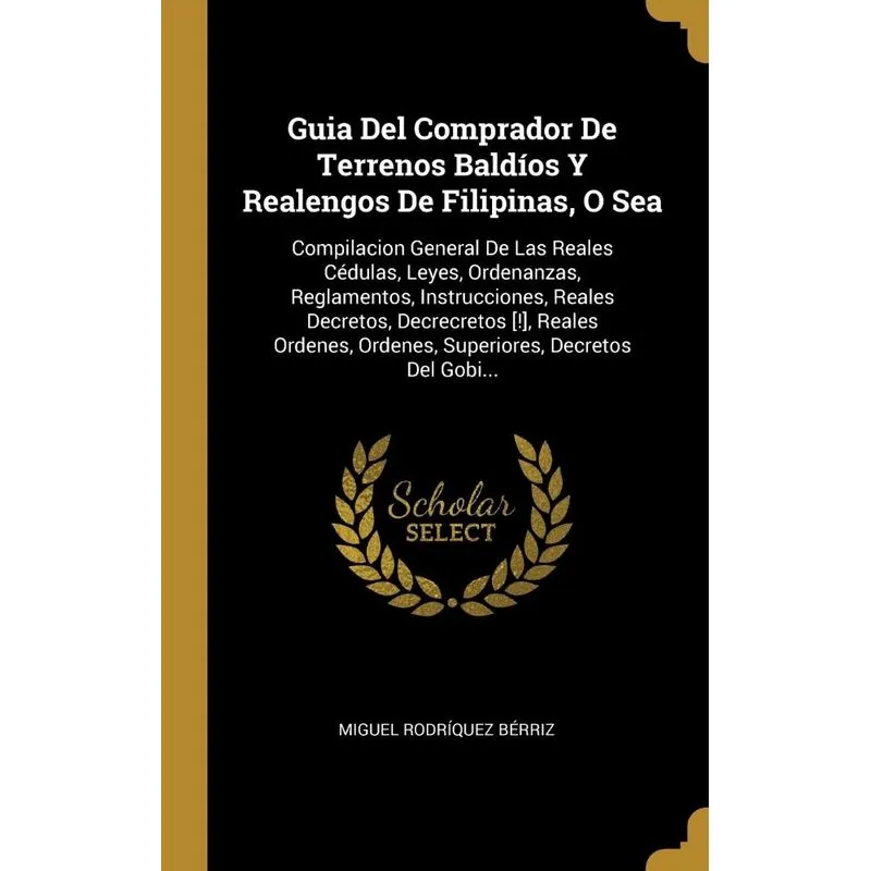 Guia Del Comprador De Terrenos Baldíos Y Realengos De Filip