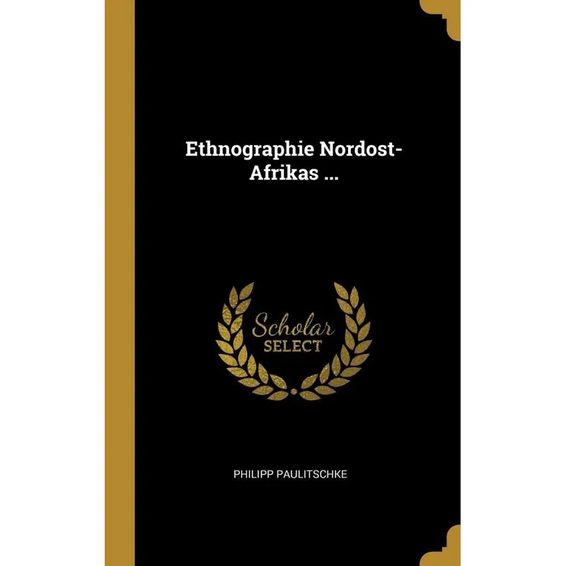 Ethnographie Nordost-Afrikas ...