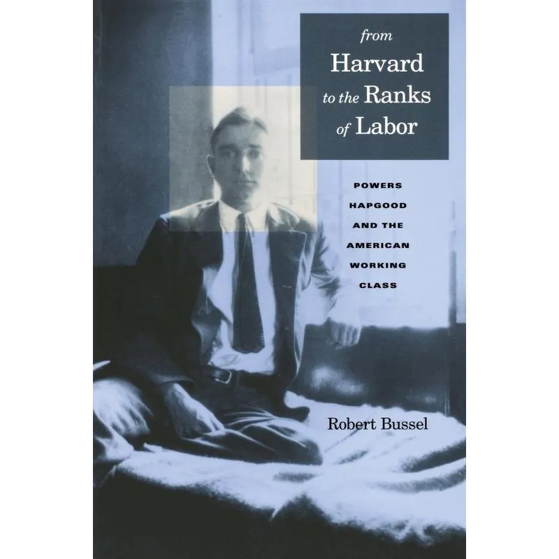 From Harvard to Ranks of Labor-Ppr