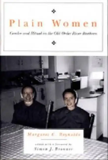 Plain Women: Gender and Ritual in the Old Order River Brethren Hardcover