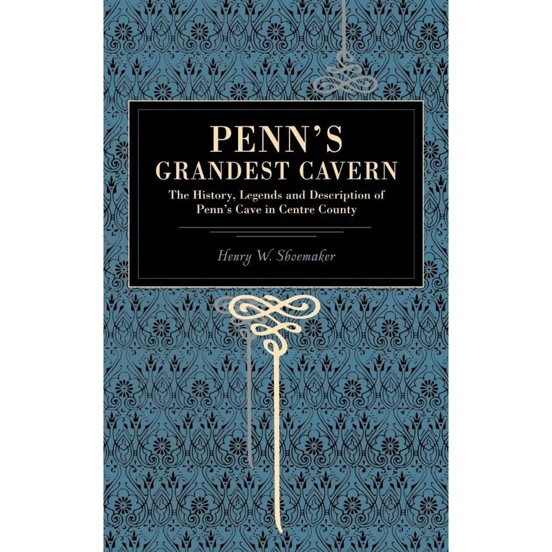 Penns Grandest Cavern
