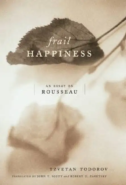 Frail Happiness: An Essay on Rousseau Paperback