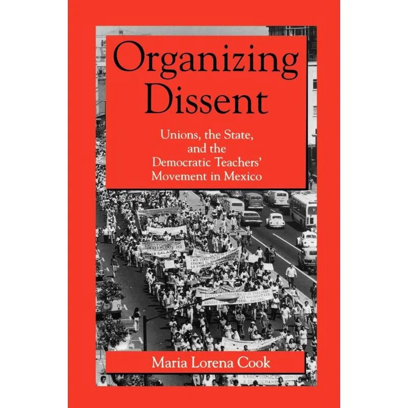 Organizing Dissent