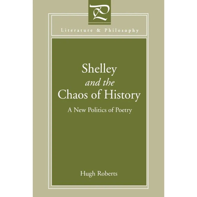 Shelley and the Chaos of History