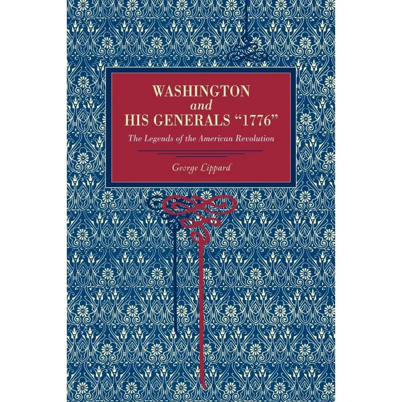 Washington and His Generals 1776