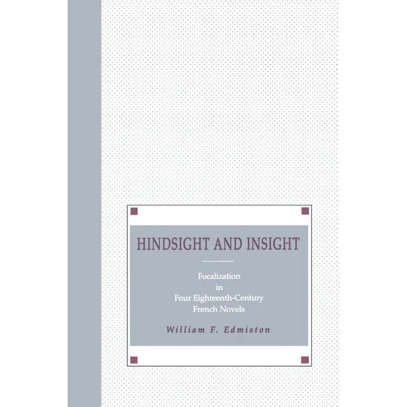 Hindsight and Insight