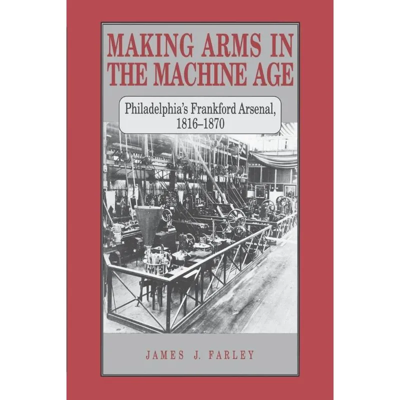 Making Arms in the Machine Age