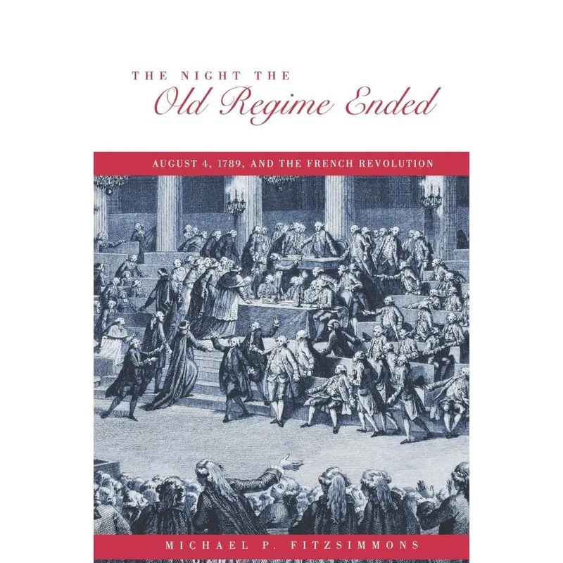 The Night the Old Regime Ended