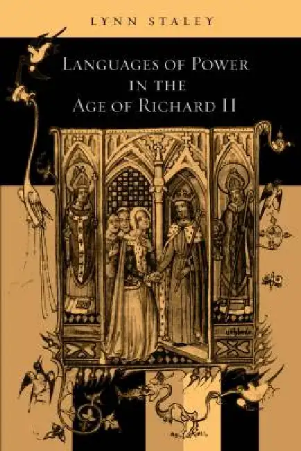Languages of Power in the Age of Richard II Paperback