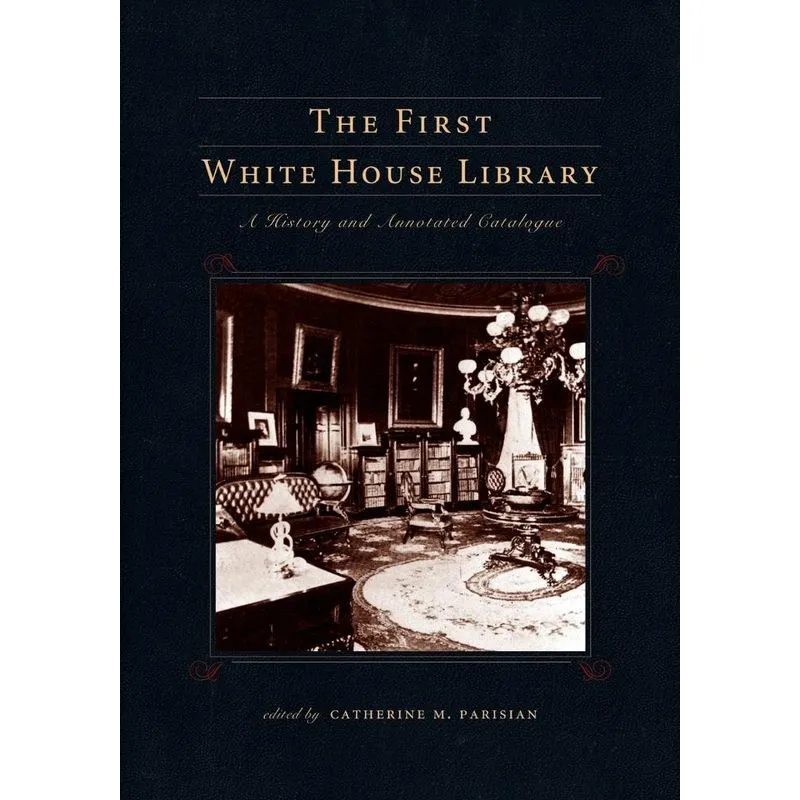 The First White House Library