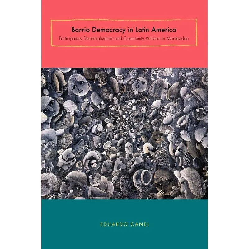 Barrio Democracy in Latin America