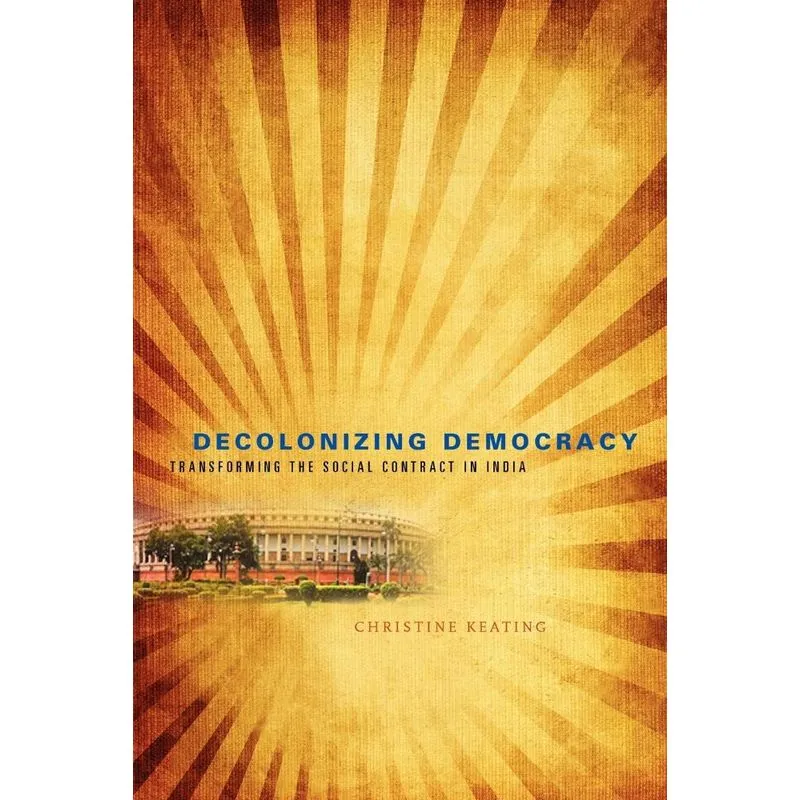 Decolonizing Democracy