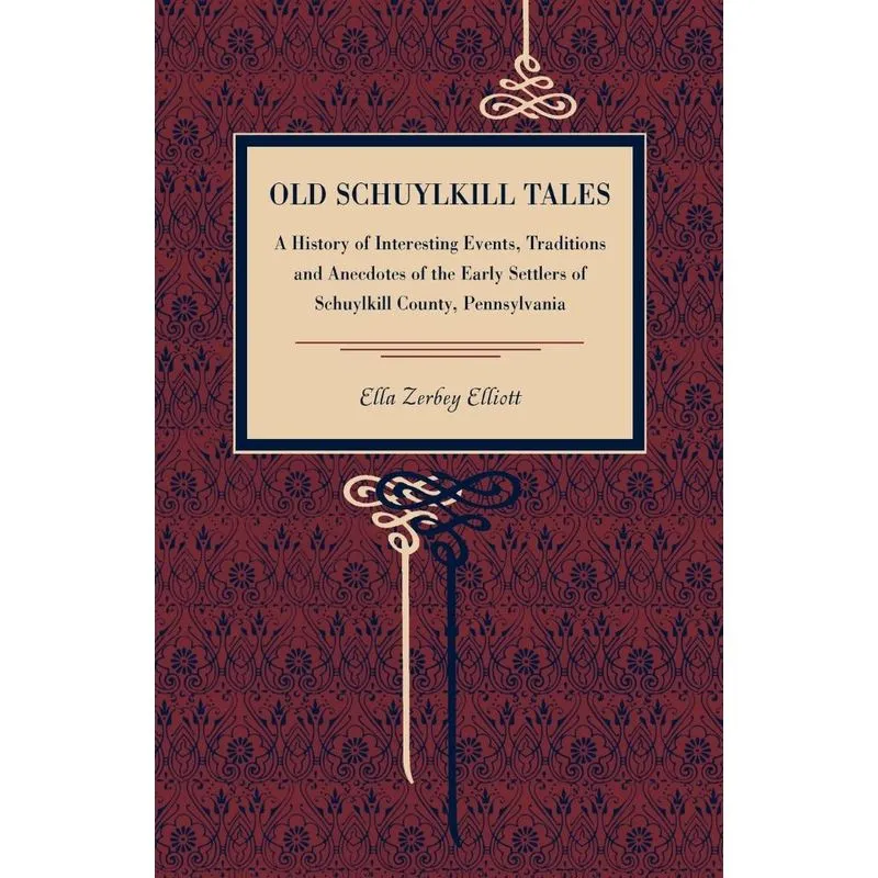 Old Schuylkill Tales
