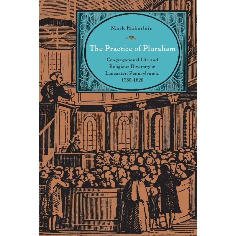The Practice of Pluralism
