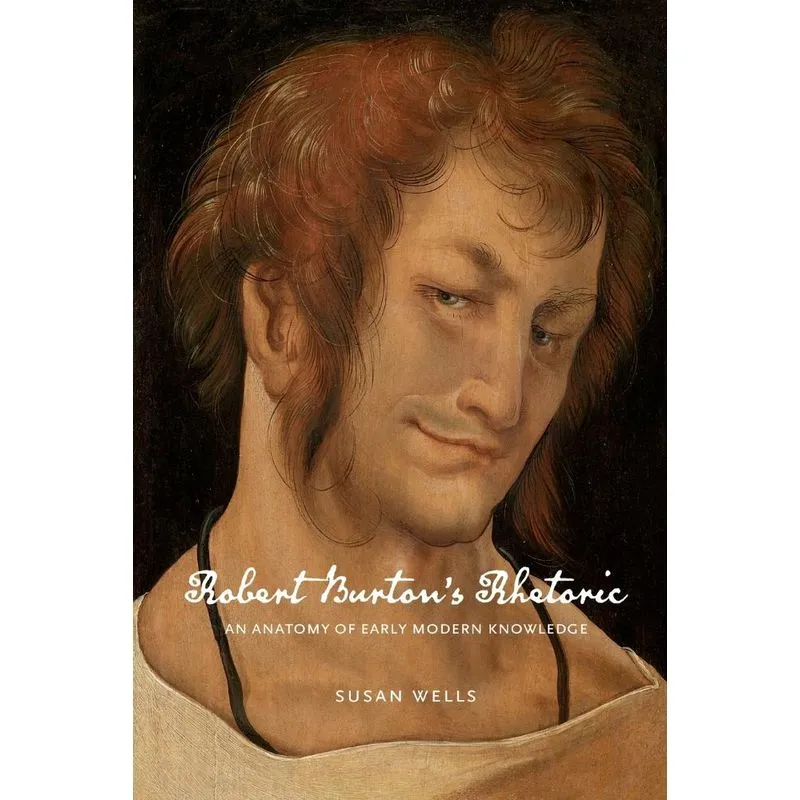 Robert Burtons Rhetoric