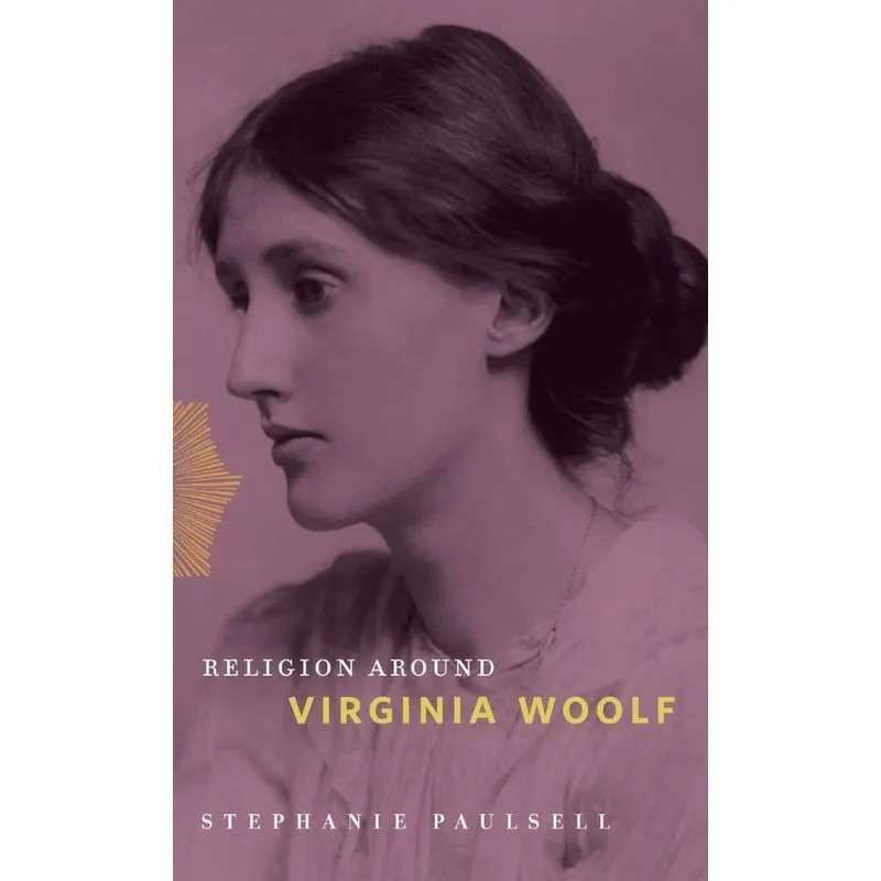 Religion Around Virginia Woolf