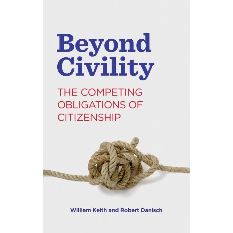 Beyond Civility