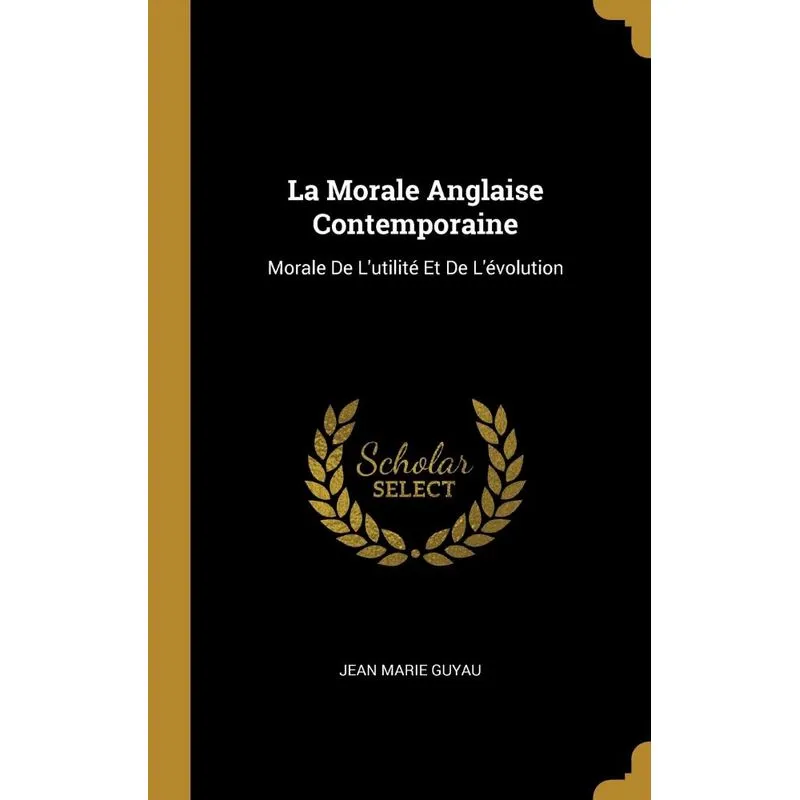 La Morale Anglaise Contemporaine