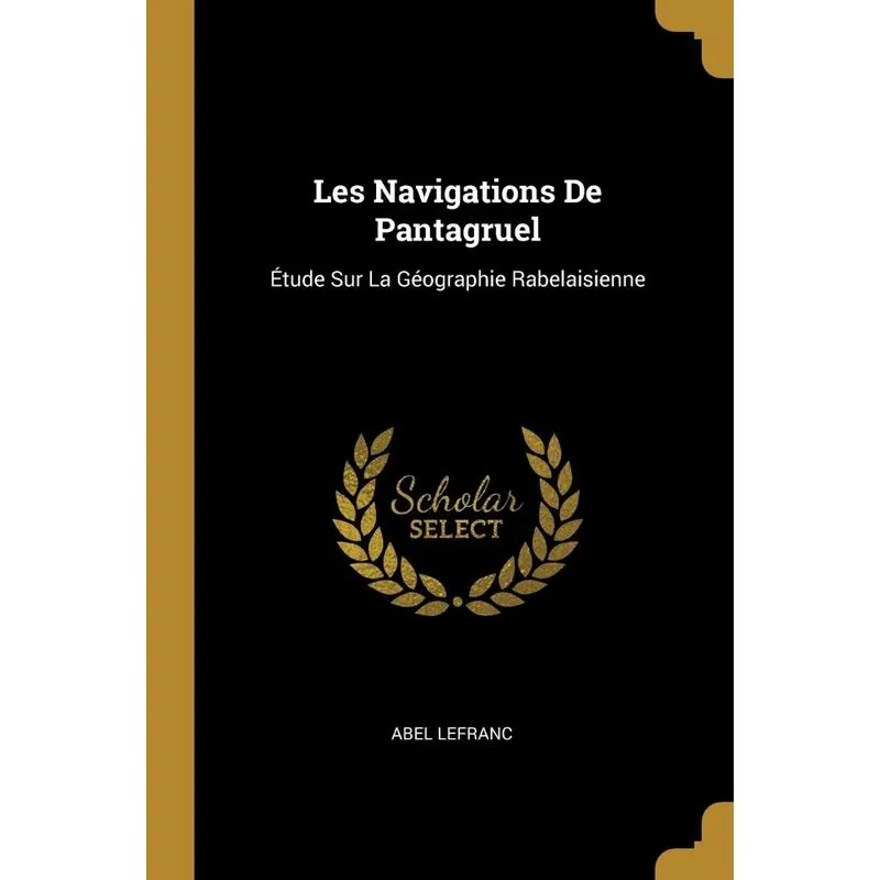 Les Navigations De Pantagruel