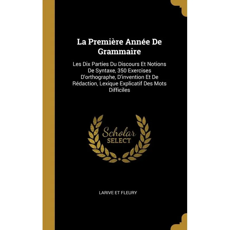 La Première Année De Grammaire